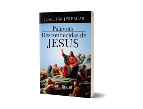Livro Palavras Desconhecidas De Jesus De Joachim Jeremias (português Do Brasil)
