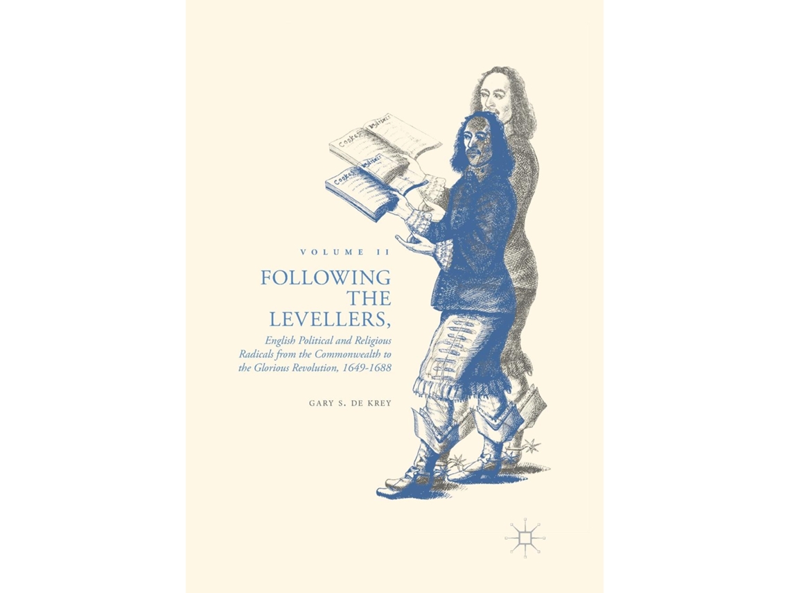 Livro Following The Levellers, Volume Two De Gary S De Krey (inglês)