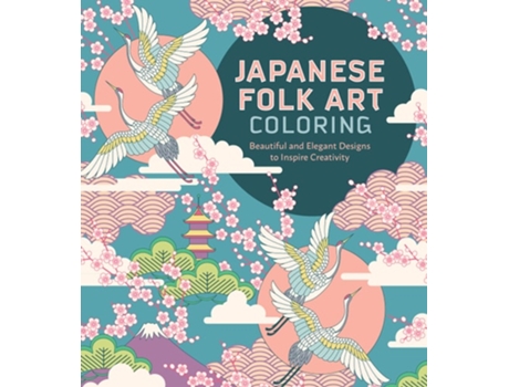Livro Japanese Folk Art Coloring Book de Editors of Chartwell Books (Inglês)