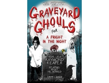 Livro Graveyard Ghouls for a Fright in the Night de Sl Claytor (Inglês)