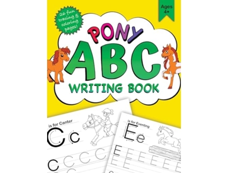 Livro Pony ABC Writing Book de Rick Adams (Inglês)