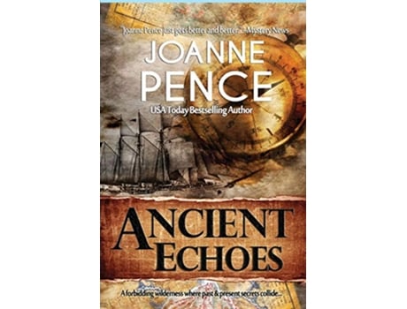 Livro Ancient Echoes Ancient Secrets de Joanne Pence (Inglês)