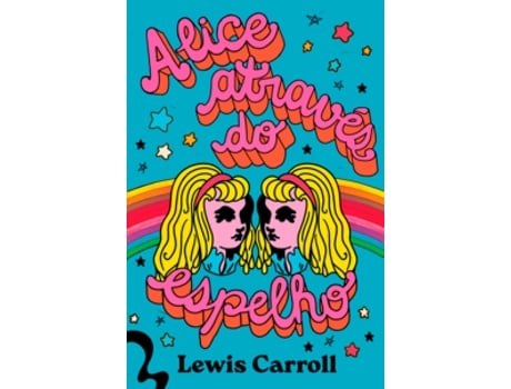 Livro Alice Através Do Espelho De Lewis Carroll (português Do Brasil)