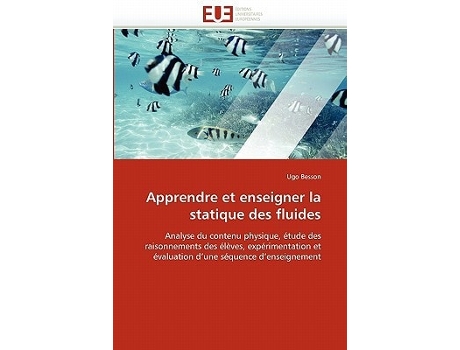 Livro Apprendre Et Enseigner La Statique Des Fluides De Ugo Besson (francês)