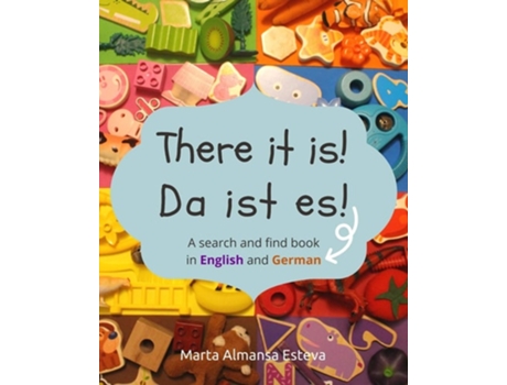 Livro There it is! Da ist es! A search and find book in English and German de Marta Almansa Esteva (Inglês)