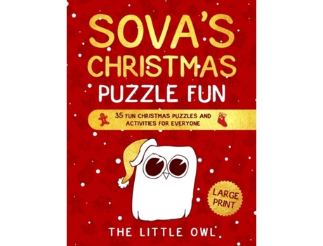 Livro Sovas Christmas Puzzle Fun 35 Fun Christmas Puzzles And Activities For Everyone De The Little Owl (inglês)