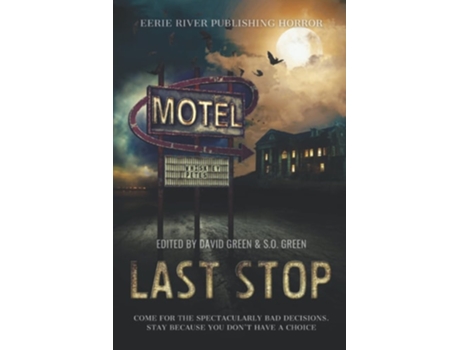 Livro Last Stop Horror On Route 13 De Eerie River Publishing, David Green Et Al. (inglês)