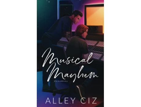 Livro Musical Mayhem Illustrated Special Edition de Alley Ciz (Inglês)