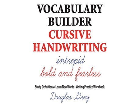 Livro Vocabulary Builder Cursive Handwriting Study Definitions Learn New Words Writing Practice Workbook de Douglas Grey (Inglês)