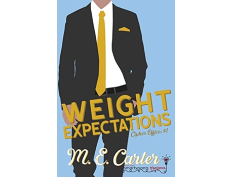 Livro Weight Expectations Cipher Office de Smartypants Romance e Me Carter (Inglês)