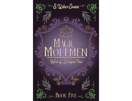 Livro Magic and Molemen A Cozy Fantasy Novel de S Usher Evans (Inglês)