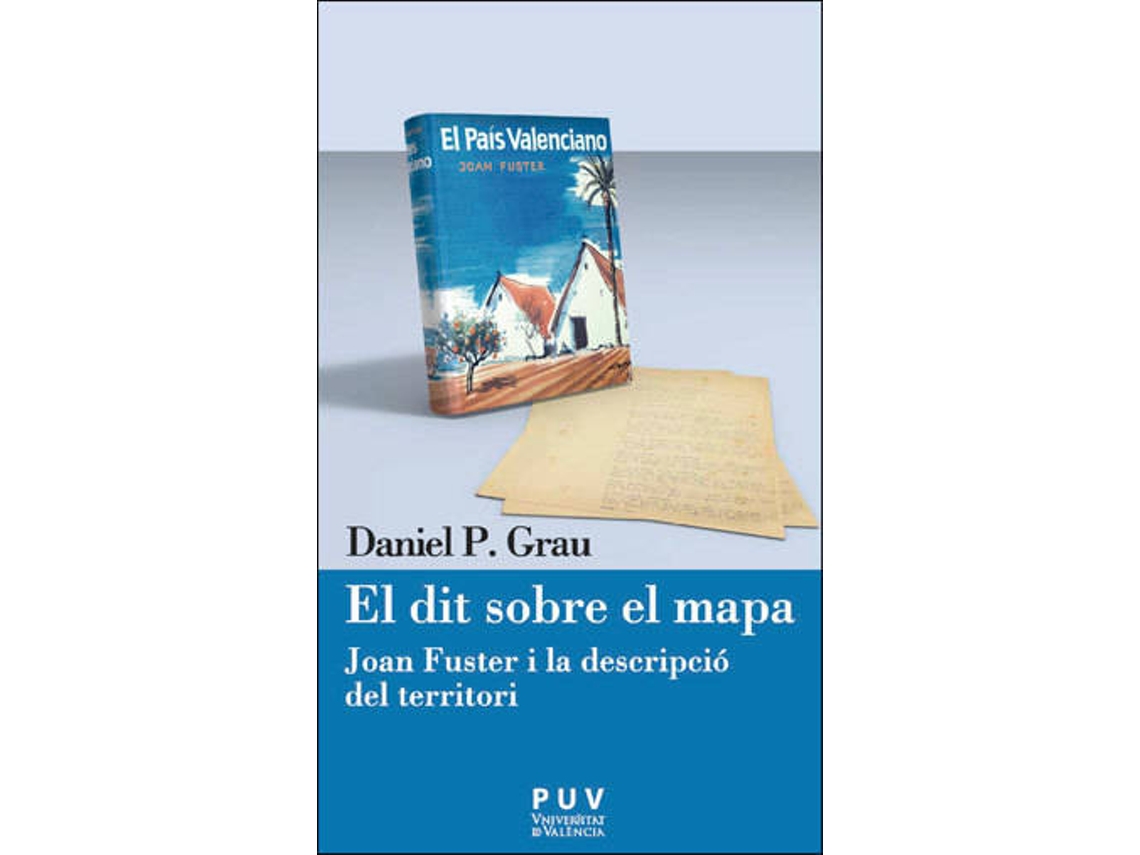 Livro El Dit Sobre El Mapa de Daniel P Grau