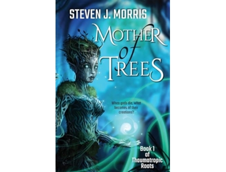 Livro Mother of Trees de Steven J Morris (Inglês)