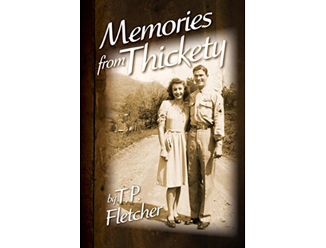 Livro Memories from Thickety de Fletcher Tp (Inglês)