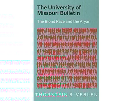 Livro The University of Missouri Bulletin The Blond Race and the Aryan Culture de Thorstein B Veblen (Inglês)