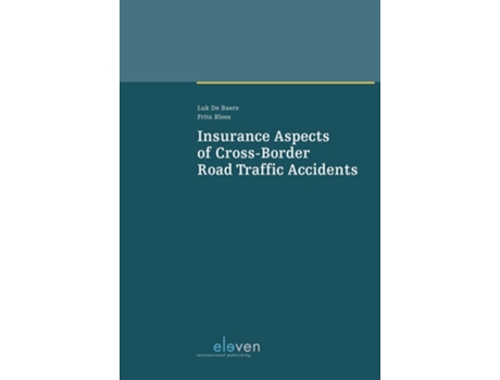 Livro Insurance Aspects of CrossBorder Road Traffic Accidents de Luk De Baere e Frits Blees (Inglês)