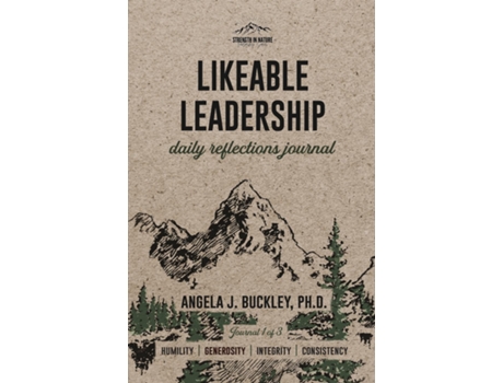Livro Likeable Leadership Humility, Generosity, Integrity, Consistency de Angela J Buckley (Inglês)
