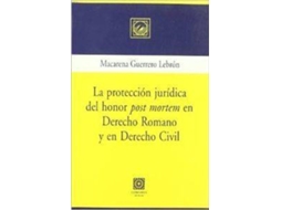 Livro La Protección Jurídica Del Honor de Macarena Guerrero Lebrón (Espanhol)