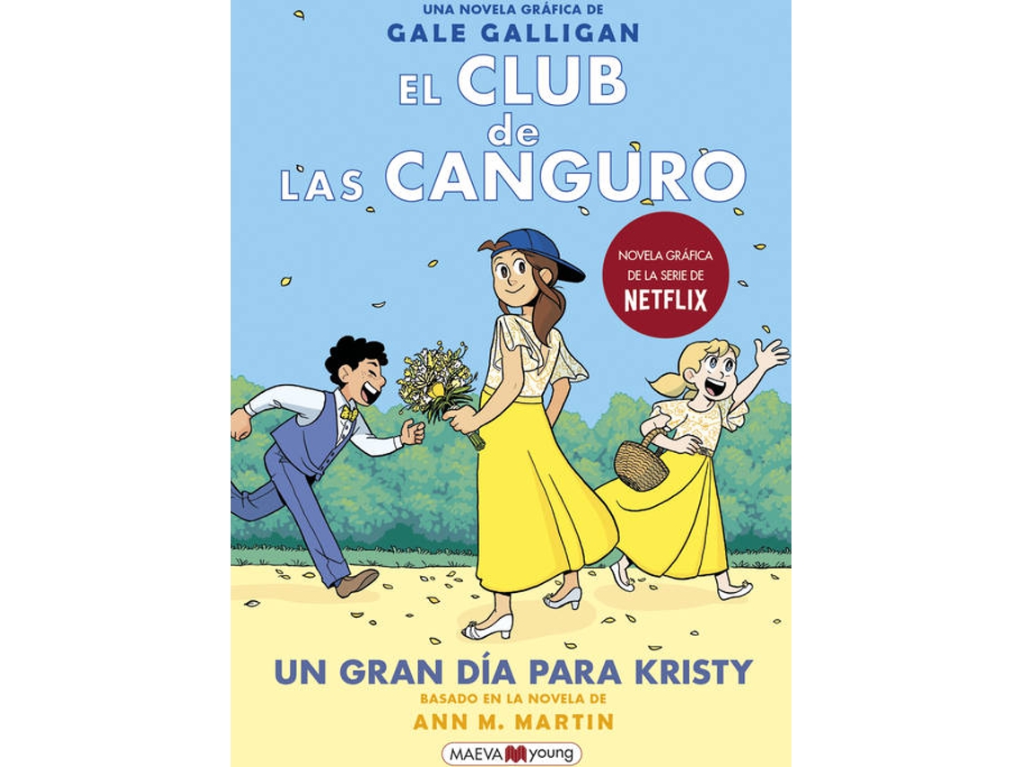 Livro El Club De Las Canguro 6 Un Gran Día Para Kristy de Gale Galligan (Espanhol)