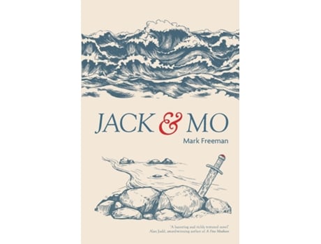 Livro Jack And Mo Two Young Men. Two Journeys. Two Shipwrecks. De Mark Freeman (inglês)
