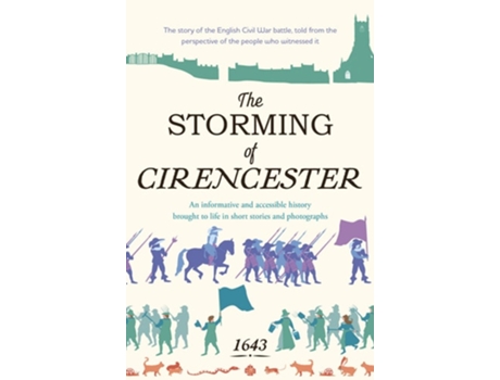 Livro The Storming of Cirencester de Various Young Writers (Inglês)