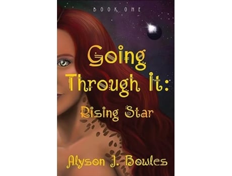 Livro Going Through It Rising Star de Alyson J Bowles (Inglês)
