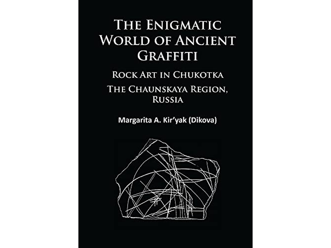 Livro Enigmatic World of Ancient Graffiti de Margarita Kir’Yak (Inglês)