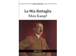 Livro La Mia Battaglia - Mein Kampf De Adolf Hitler (inglês)
