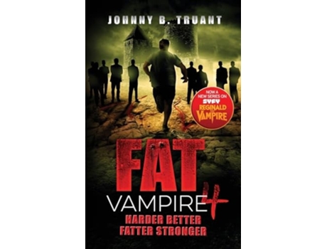 Livro Fat Vampire 4 Harder Better Fatter Stronger de Johnny B Truant (Inglês)