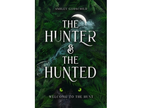 Livro The Hunter and the Hunted de Ashley Godschild (Inglês)