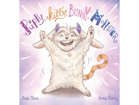 Livro Puppy, Kitty, Bunny, Monster De Jess Shea (inglês)