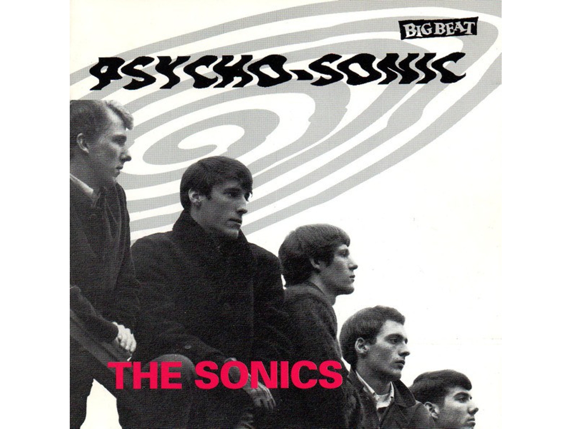 CD The Sonics - Psycho-Sonic