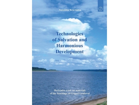 Livro Technologies Of Salvation And Harmonious Development De Antonina Kravtsova (inglês)