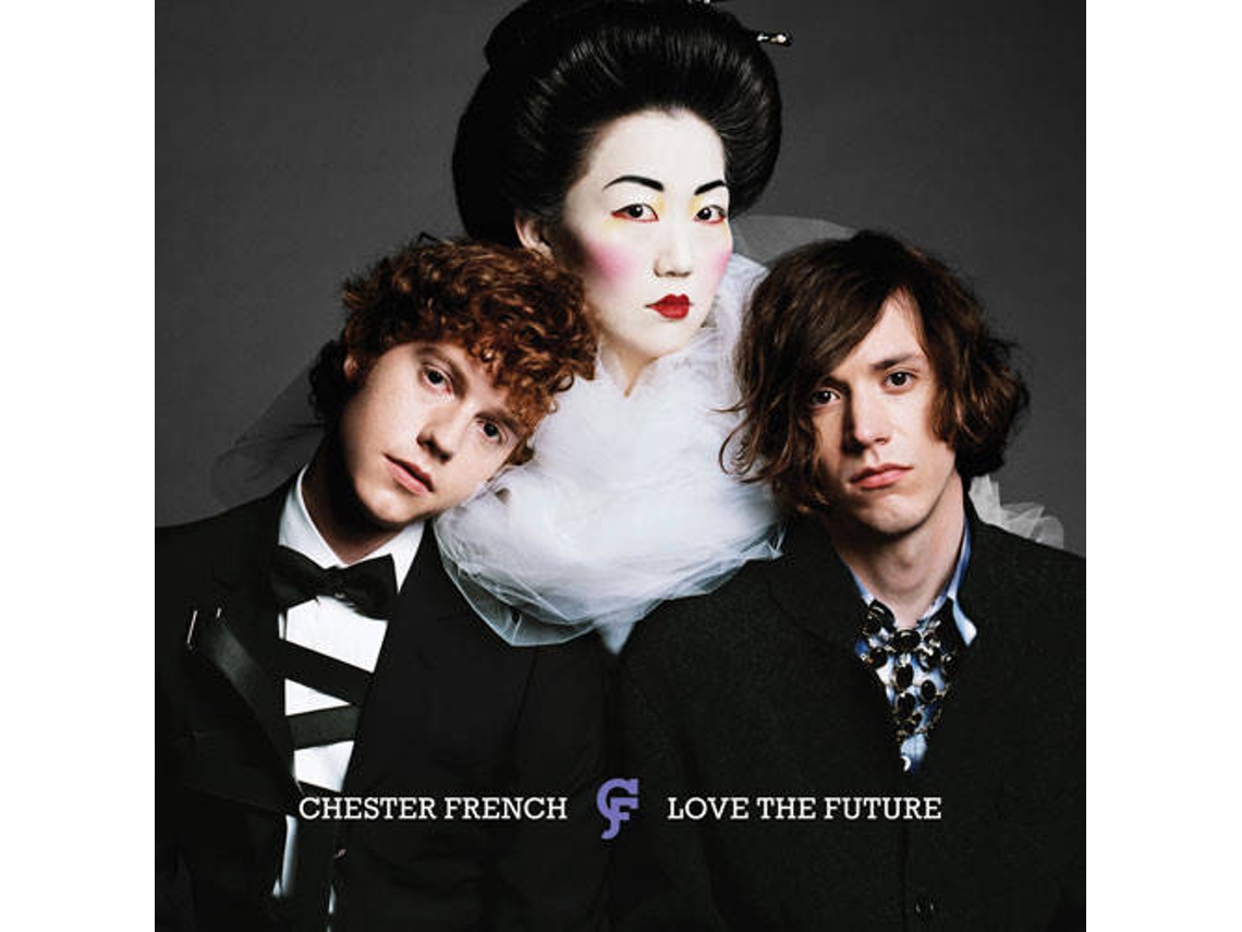 CD Chester French - Love The Future