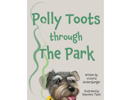 Livro Polly Toots through the Park de Victoria Wintersberger (Inglês)