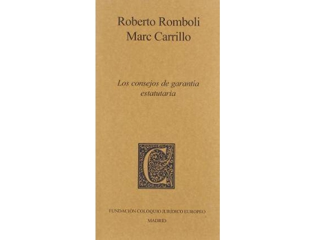 Livro Los consejos de garantía estatutaria de Marc Carrillo, Roberto Romboli (Espanhol)