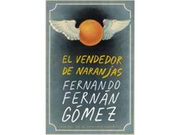 Livro El Vendedor De Naranjas de Fernando Fernán Gómez (Espanhol)