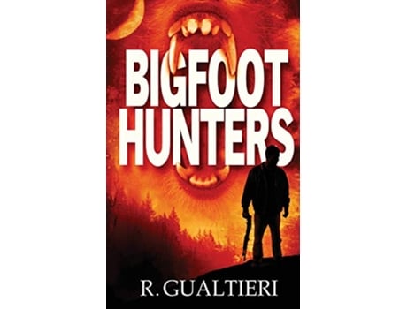 Livro Bigfoot Hunters 1 Tales of the Crypto Hunter de Rick Gualtieri (Inglês)