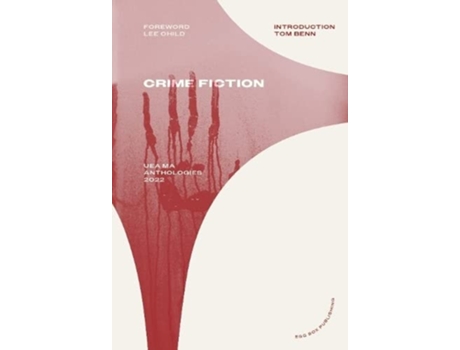 Livro UEA MA Crime Fiction Anthology 2022 de Lee Child (Inglês)