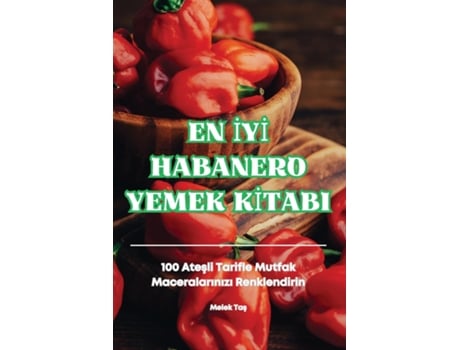 Livro EN IYI HABANERO YEMEK KITABI de Melek Tas (Inglês)