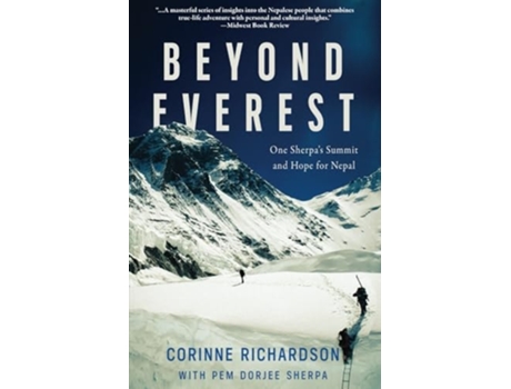 Livro Beyond Everest One Sherpas Summit and Hope for Nepal de Corinne Richardson e Pem Dorjee Sherpa (Inglês)