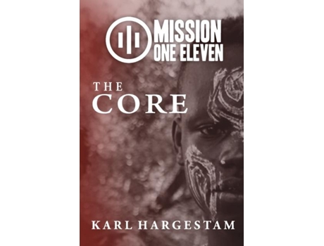 Livro Mission One Eleven The Core De Karl Hargestam (inglês)