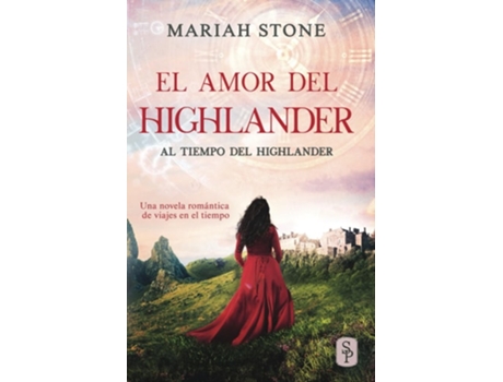 Livro El Amor Del Highlander Una Novela Romántica De Viajes En El Tiempo En Las Tierras Altas De Escocia De Mariah Stone (espanhol)