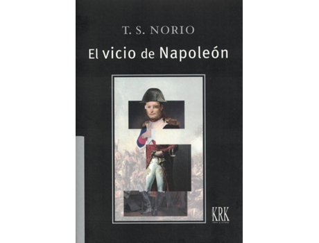 Livro El Vicio De Napoleón de T. S. Norio (Espanhol)