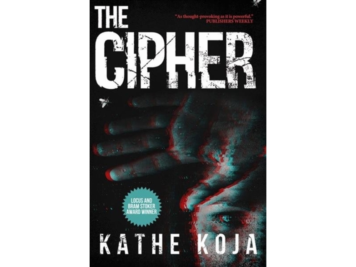 Livro The Cipher de Kathe Koja (Inglês)