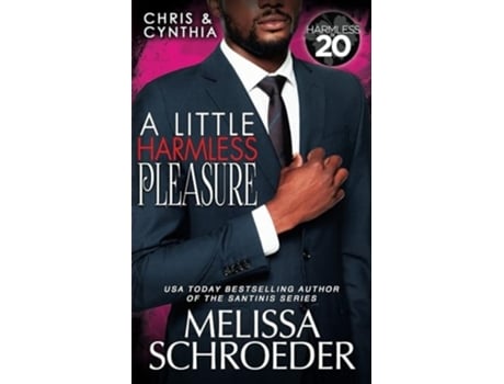 Livro A Little Harmless Pleasure A Harmless World Novel de Melissa Schroeder (Inglês)