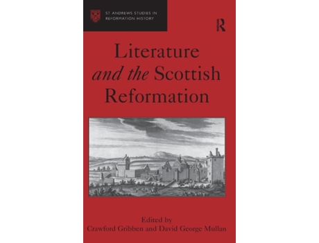 Livro Literature and the Scottish Reformation (St Andrews Studies in Reformation History) David George Mullan (Inglês)