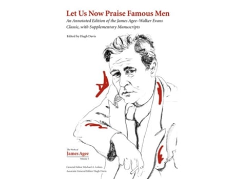Livro Let Us Now Praise Famous Men de 1909-1955 Agee James (Inglês - Capa Dura)