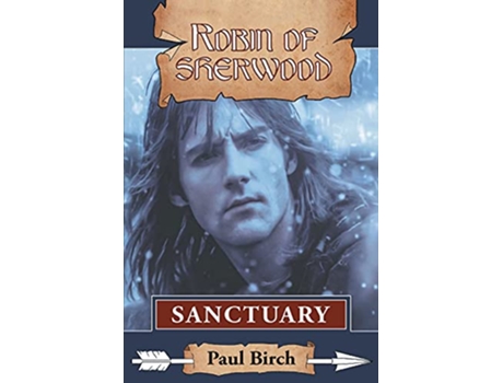 Livro Sanctuary Robin of Sherwood de Paul Birch (Inglês)