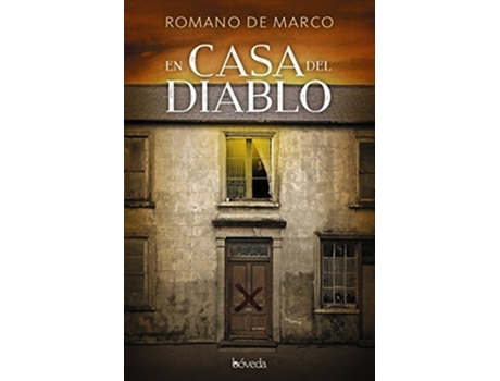 Livro En Casa Del Diablo Da Editorial Boveda Editorial De Romano De Marco (espanhol)